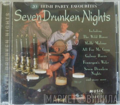The Blarney Lads - (20 Irish Party Favourites) Seven Drunken Nights
