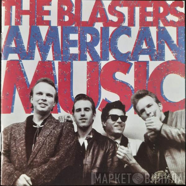  The Blasters  - American Music