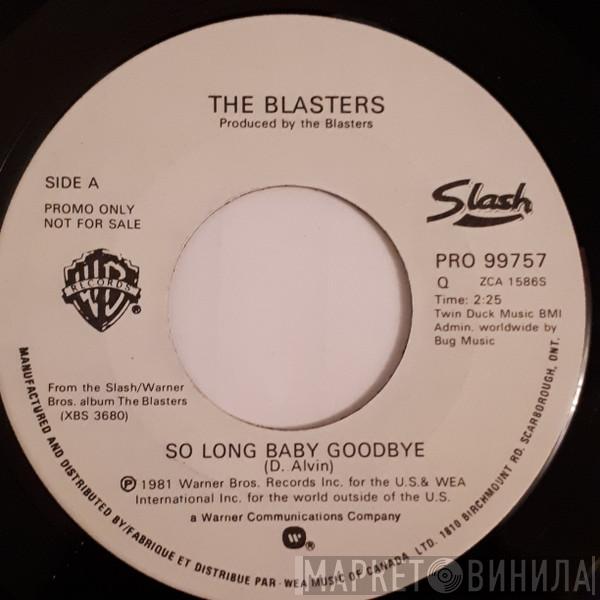  The Blasters  - So Long Baby Goodbye