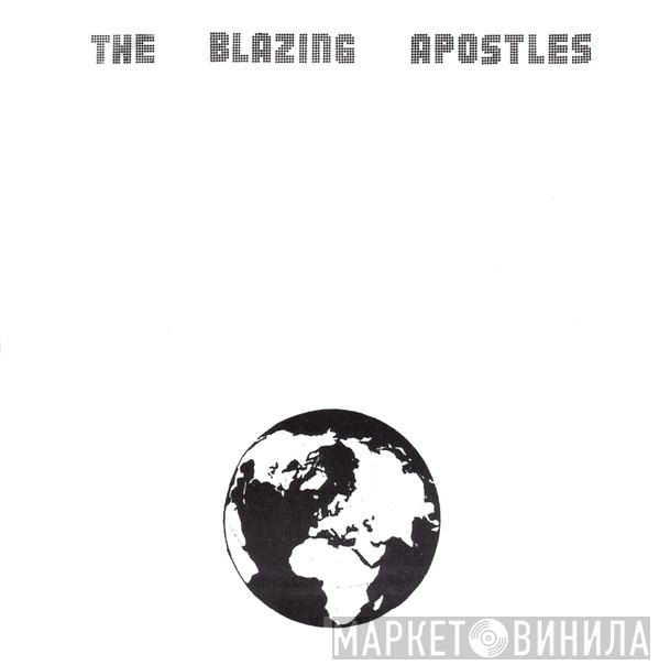 The Blazing Apostles - Day Of Descent