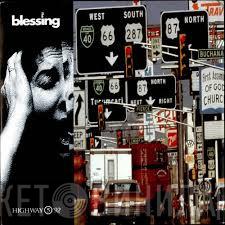 The Blessing - Highway 5 '92