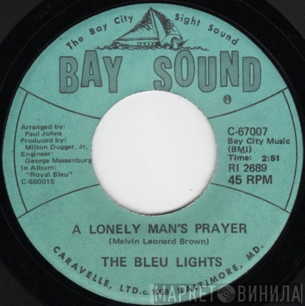 The Bleu Lights - Bony Moronie / A Lonely Man's Prayer