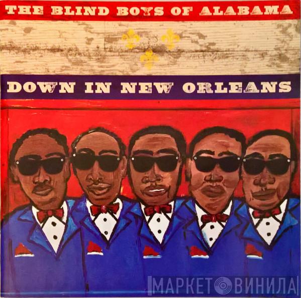 The Blind Boys Of Alabama - Down In New Orleans