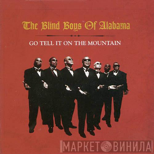The Blind Boys Of Alabama - Go Tell It On The Mountain