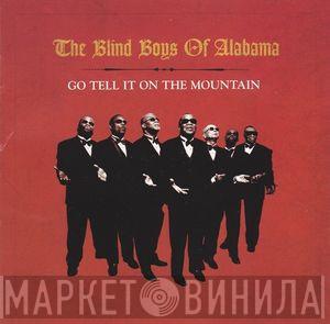 The Blind Boys Of Alabama - Go Tell It On The Mountain