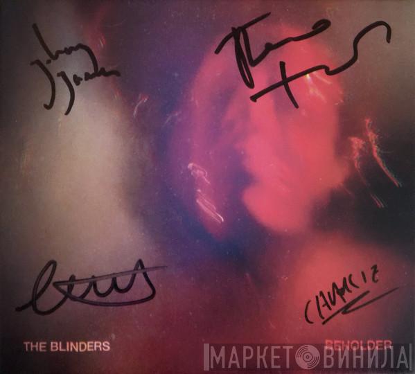 The Blinders  - Beholder