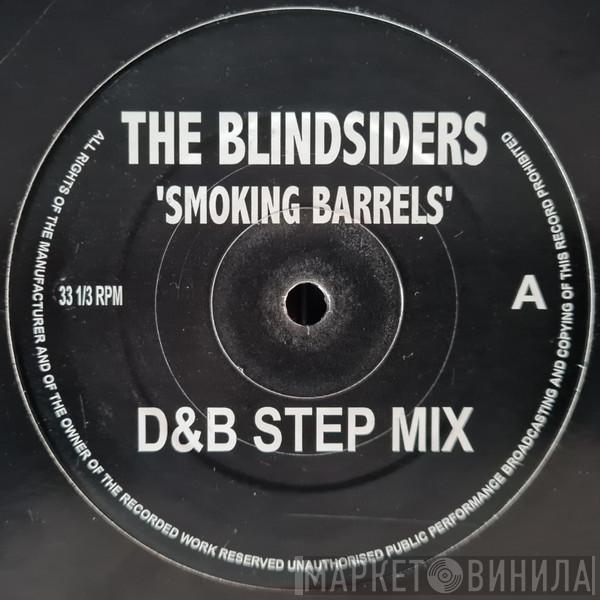 The Blindsiders - Smoking Barrels