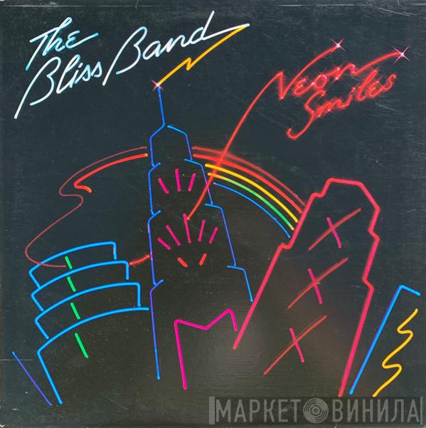 The Bliss Band - Neon Smiles
