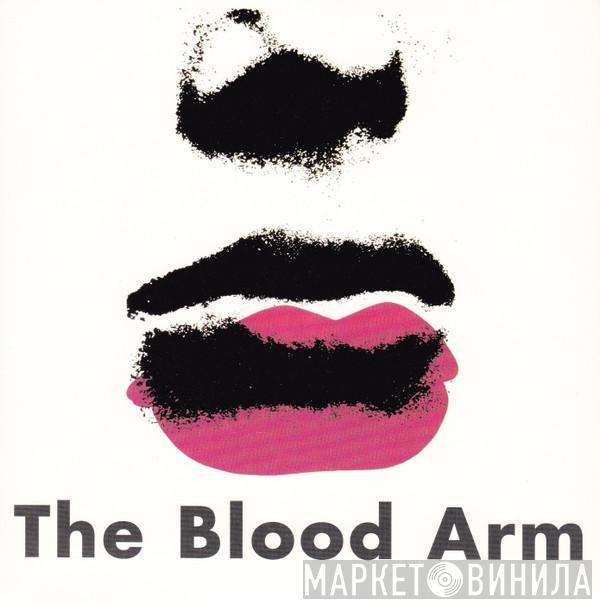 The Blood Arm - Do I Have Your Attention?