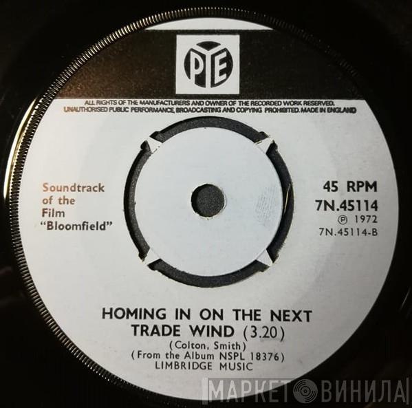 The Bloomfields, Heads Hands & Feet - The Loner / Homing In On The Next Trade Wind