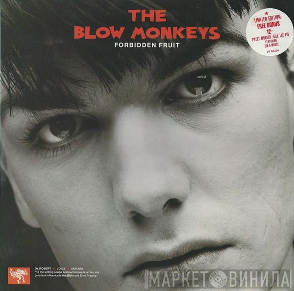 The Blow Monkeys - Forbidden Fruit