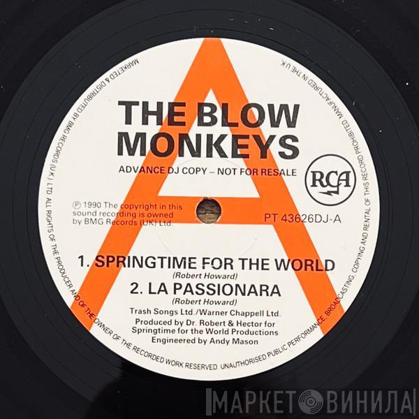 The Blow Monkeys - Springtime For The World