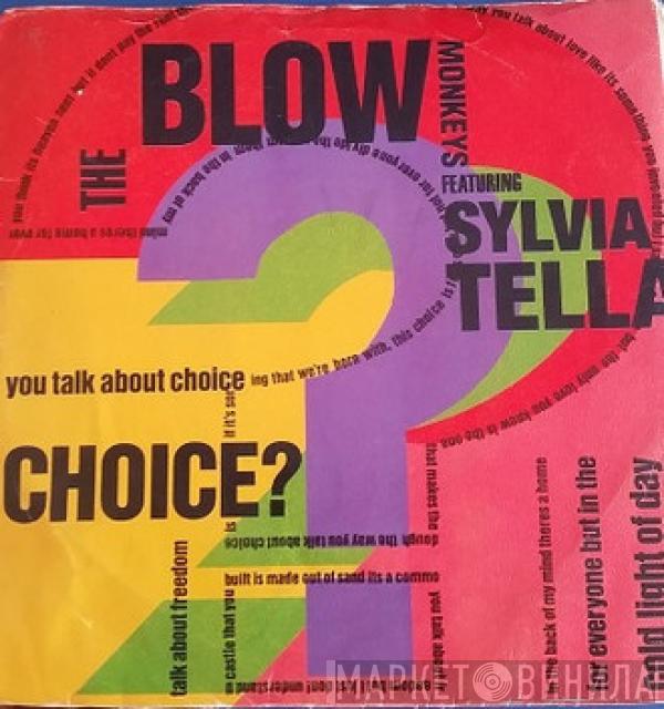 The Blow Monkeys, Sylvia Tella - Choice?
