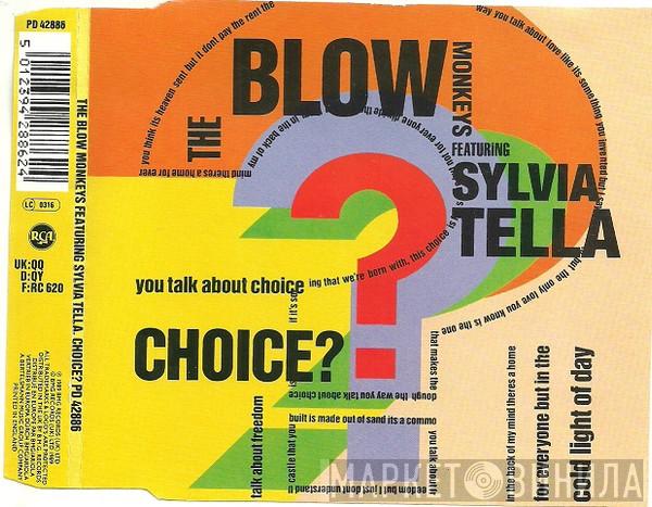The Blow Monkeys, Sylvia Tella - Choice?