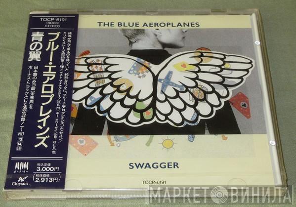 The Blue Aeroplanes  - Swagger