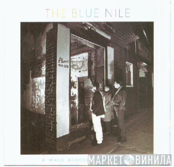  The Blue Nile  - A Walk Across The Rooftops