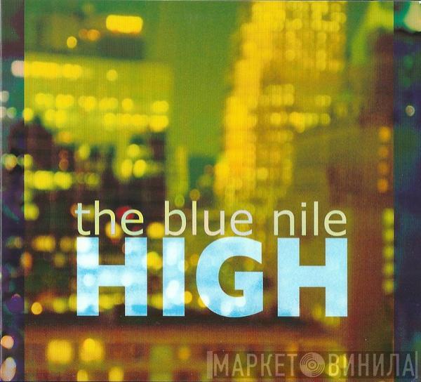  The Blue Nile  - High