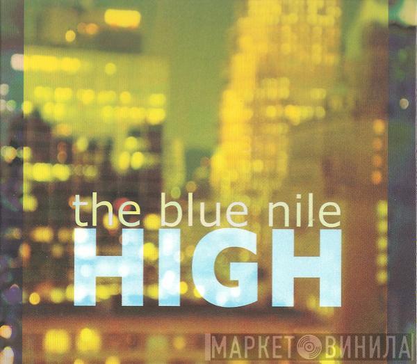  The Blue Nile  - High