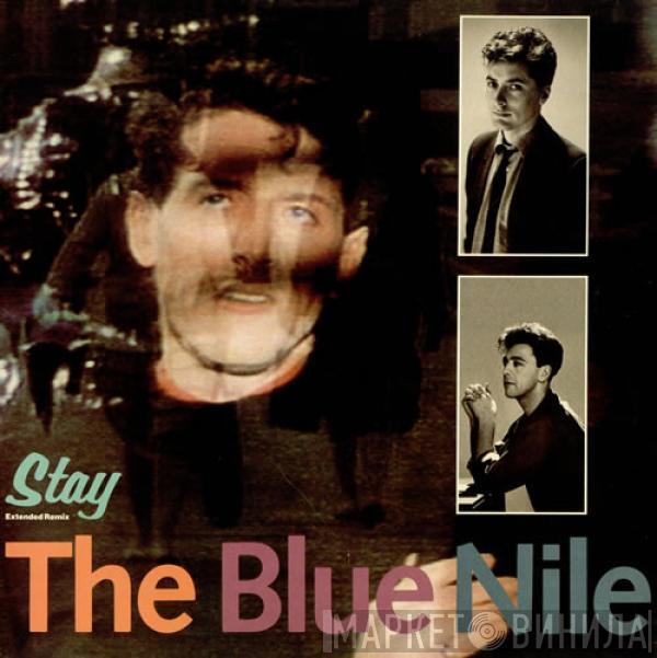 The Blue Nile - Stay (Extended Remix)