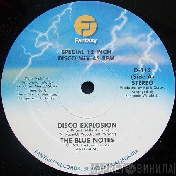 The Blue Notes - Disco Explosion / All I Need
