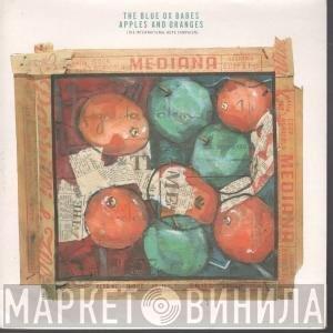  The Blue Ox Babes  - Apples And Oranges (The International Hope Campaign)