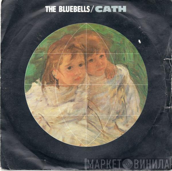 The Bluebells - Cath