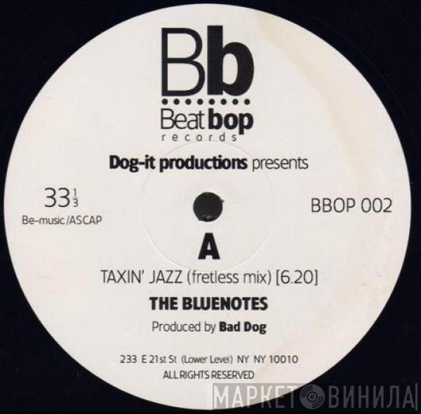 The Bluenotes  - Taxin' Jazz