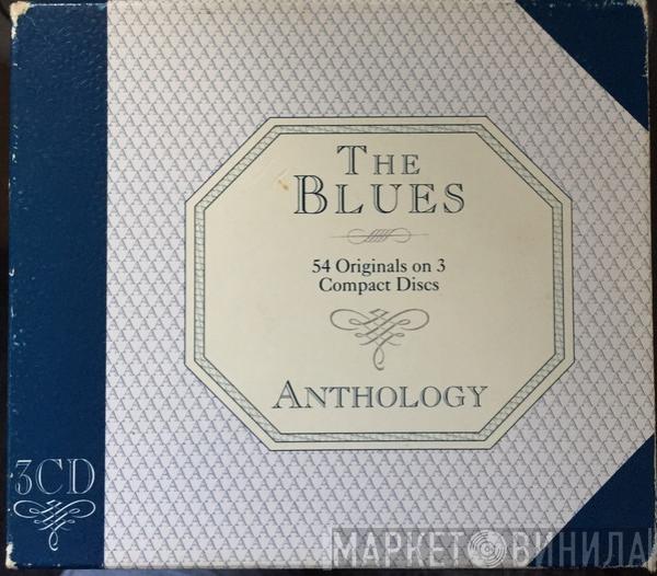  - The Blues Anthology