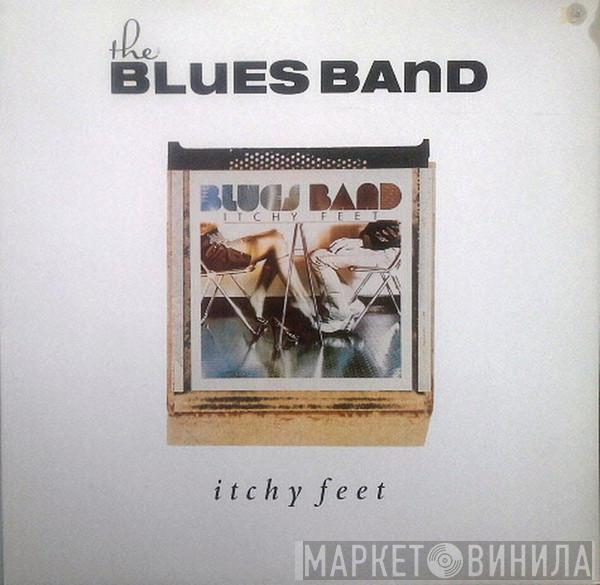 The Blues Band - Itchy Feet