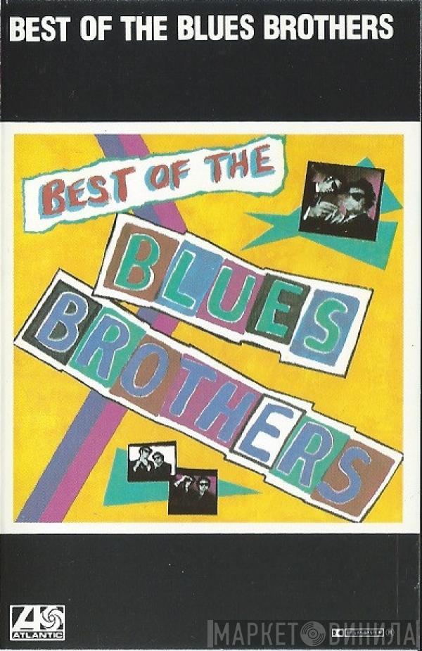 The Blues Brothers - Best Of The Blues Brothers