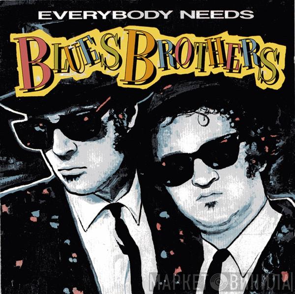  The Blues Brothers  - Everybody Needs Blues Brothers