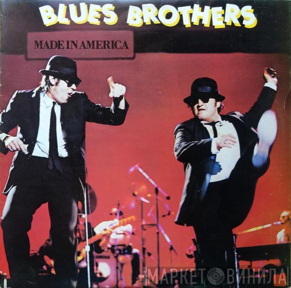 The Blues Brothers - Made In America