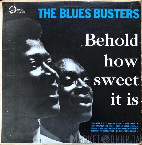  The Blues Busters  - Behold...How Sweet It Is