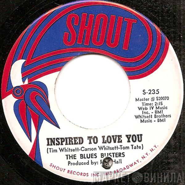 The Blues Busters - Inspired To Love You / I Can't Stop