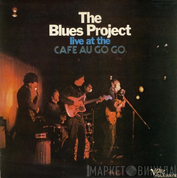 The Blues Project - Live At The Cafe Au Go Go