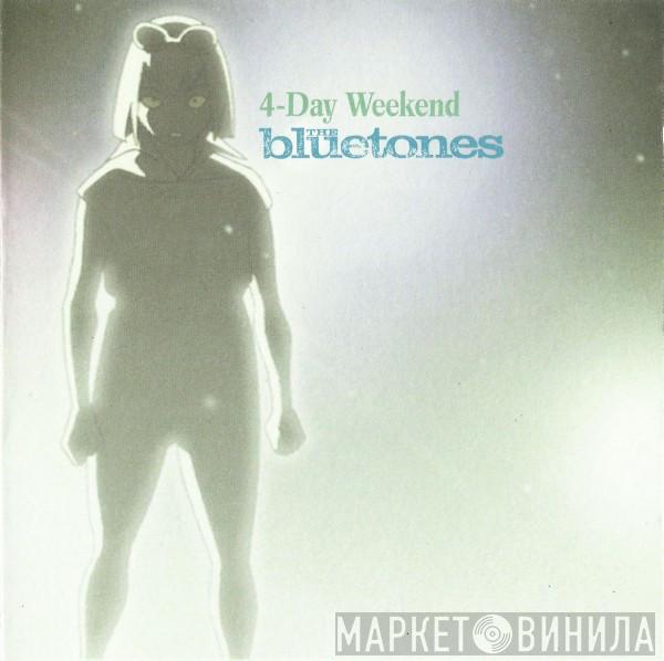 The Bluetones - 4-Day Weekend