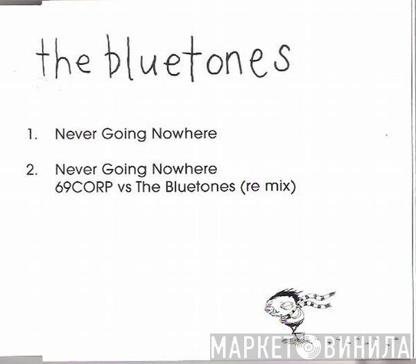 The Bluetones - Never Going Nowhere