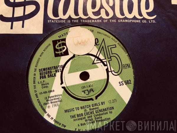 The Bob Crewe Generation - Music To Watch Girls By / Girls On The Rocks