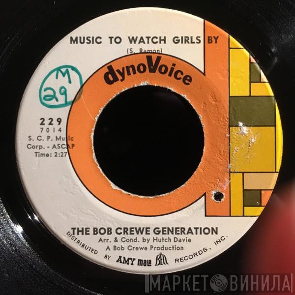 The Bob Crewe Generation - Music To Watch Girls By