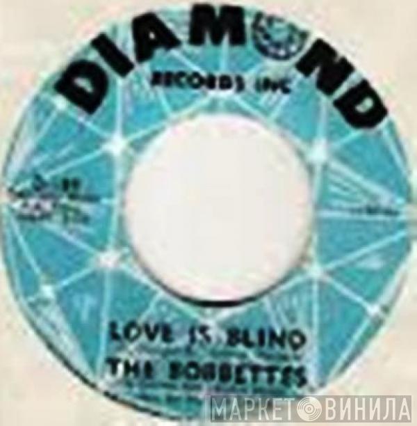  The Bobbettes  - Love Is Blind / Teddy