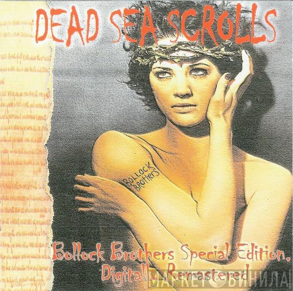 The Bollock Brothers - Dead Sea Scrolls