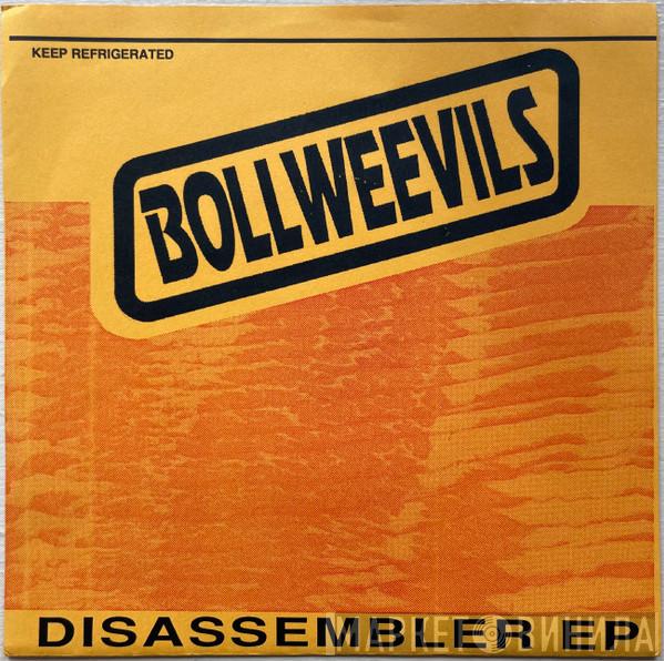 The Bollweevils - Disassembler EP