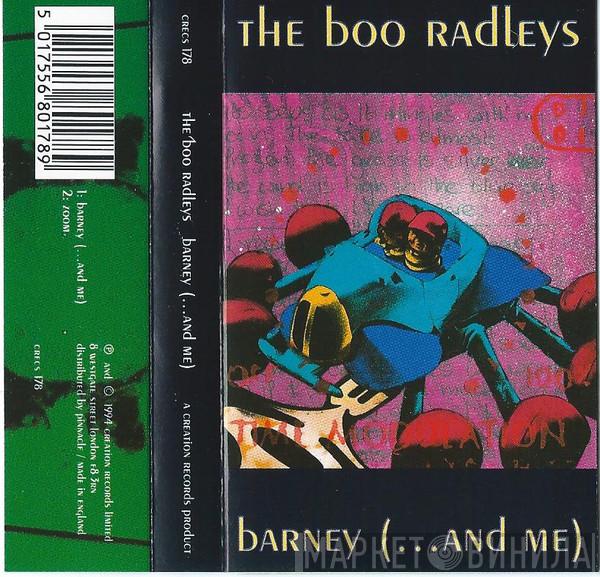 The Boo Radleys  - Barney (...And Me)
