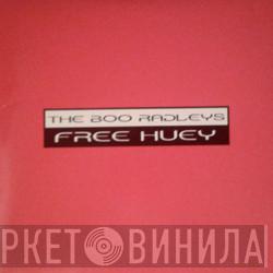 The Boo Radleys - Free Huey