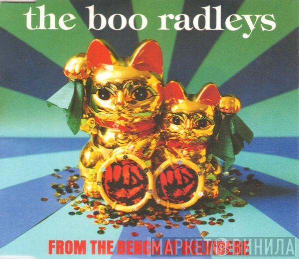  The Boo Radleys  - From The Bench At Belvidere