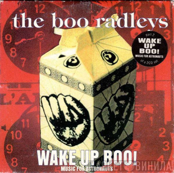 The Boo Radleys - Wake Up Boo!