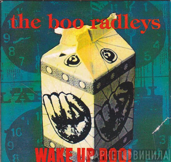  The Boo Radleys  - Wake Up Boo!