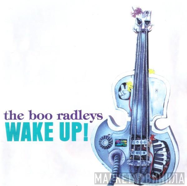 The Boo Radleys - Wake Up!