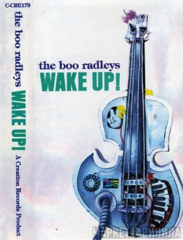 The Boo Radleys - Wake Up!