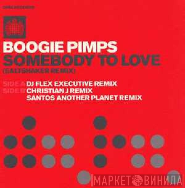 The Boogie Pimps - Somebody To Love (Saltshaker Remix)